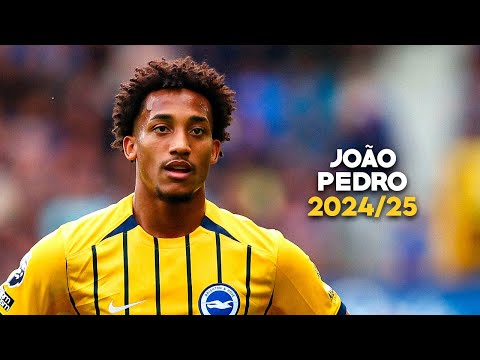 João Pedro 2024/25 - Crazy Skills, Goals & Assists | HD