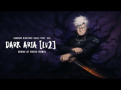 DARK ARIA [LV2] (Nerds At Raves Remix) SOLO LEVELING