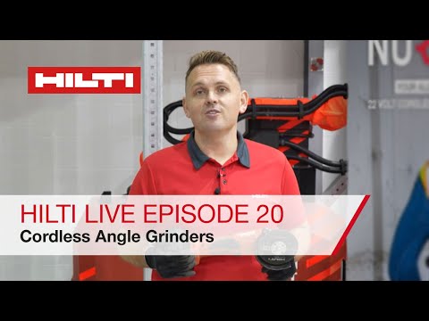 Hilti Live Episode 20 - Cordless Angle Grinders