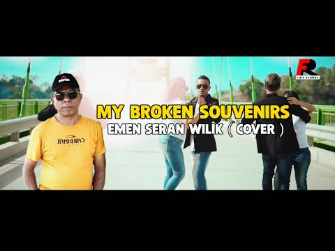 MY BROKEN SOUVENIRS - EMEN SERAN WILIK(cover)