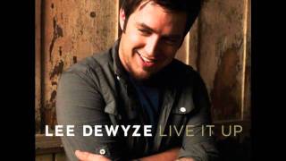 Stay Here - Lee Dewyze