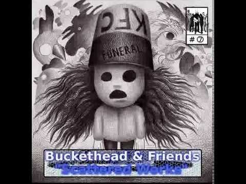 [Fan Album] Buckethead & Friends - Scattered Works #7