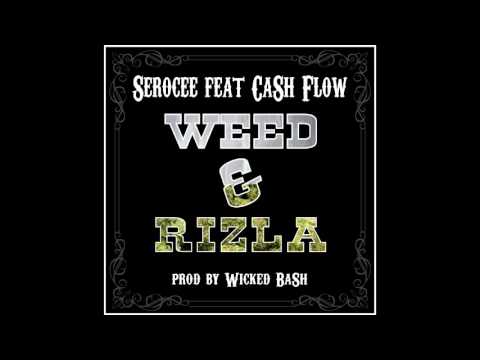 Serocee feat CaSh Flow   Weed & rizla (raw) [prod by Wicked BaSh]