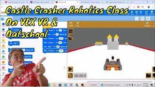 Castle Crashers Robotics Class On VEX VR & Outschool