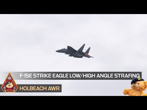 DEADLY F-15E STRIKE EAGLE COMBAT TRAINING LOW/HIGH & 25 DEGREE ANGLE STRAFING AIR SUPERIORITY