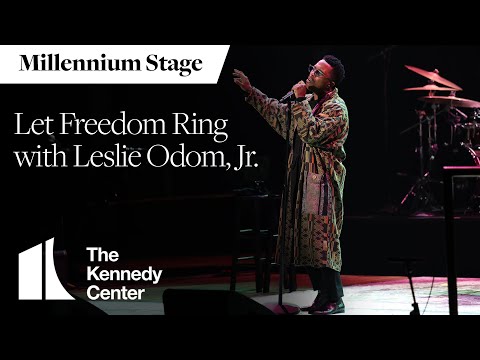 Let Freedom Ring! with Leslie Odom, Jr. - Millennium Stage (January 16, 2023)