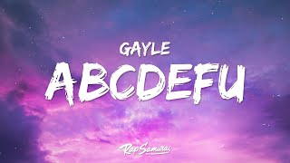 GAYLE - abcdefu  (Lyrics)  | 1 Hour Latest Song Lyrics