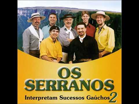 Eu Sou do Sul -- Os Serranos