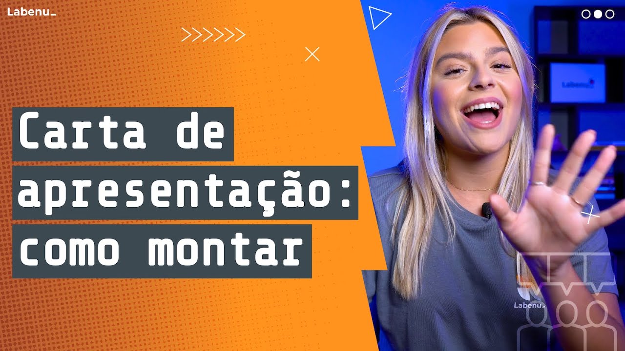 Como escrever uma CARTA DE APRESENTAÇÃO para destacar sua candidatura