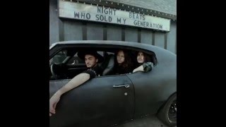 Night Beats - Who Sold My Generation (Full Album)