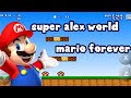 Super Alex World Mario Forever
