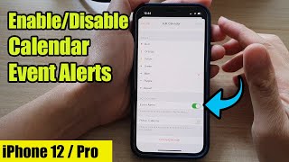 iPhone 12: How to Enable/Disable Calendar Event Alerts