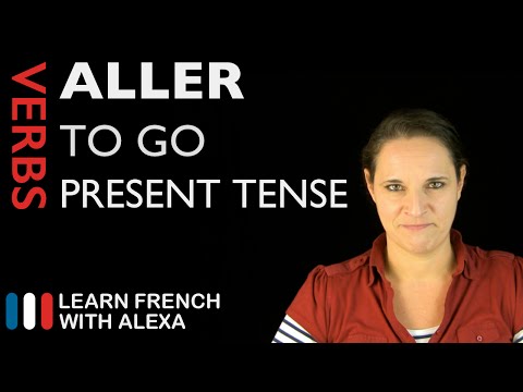 Aller (to go) — Present Tense (French verbs conjugated by Learn French With Alexa)