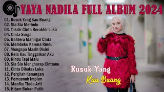 Download lagu YAYA NADILA - RUSUK YANG KAU BUANG - SLOW ROCK BAPER FULL ALBUM 2024 mp3 Download lagu YAYA NADILA - RUSUK YANG KAU BUANG - SLOW ROCK BAPER FULL ALBUM 2024 mp3