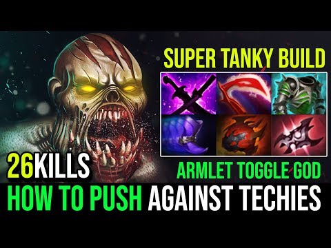 Armlet Toggle God With Super Tanky Build - Lifestealer HOW TO PUSH AGAINST TECHIES 27KIlls | DotA 2
