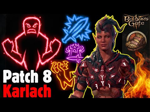 MOST OP KARLACH Build Patch 8 - Baldur's Gate 3