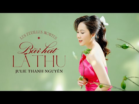 Autumn leaves | Les feuilles mortes | Bài hát Lá Thu | Julie Thanh Nguyên | Hà Tôn Thanh Hằng