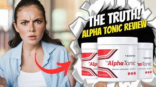 ALPHA TONIC ((❌WATCH OUT!❌)) ALPHA TONIC REVIEW - ALPHA TONIC REVIEWS 2024 - ALPHA TONIC SUPPLEMENT