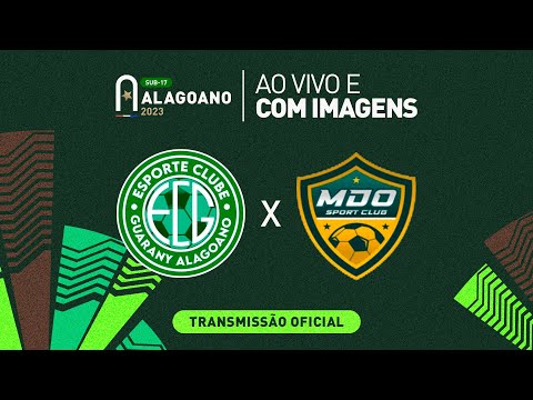 Guarany Alagoano x Sport MDO - 1ª FASE - ALAGOANO SUB 17