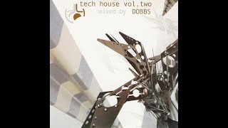 Dobbs - Tech House Volume Two [2002]