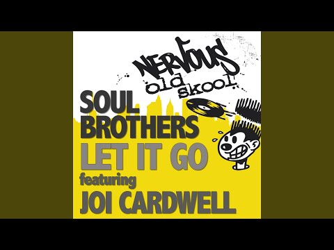 Let It Go feat Joi Cardwell (Original Mix)