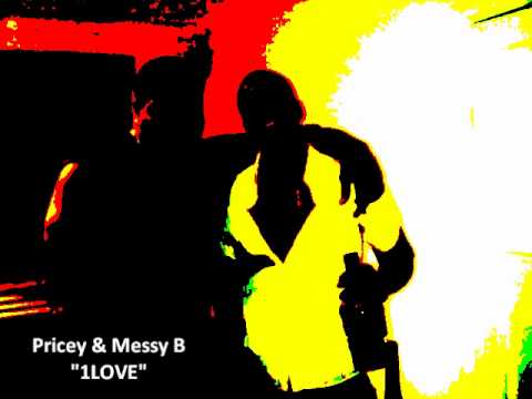 Pricey & Messy B Freestyle - 1LOVE (Kaizen)