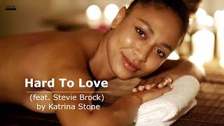 Hard To Love feat.  Stevie Brock by Katrina Stone teledysk muzyka bez opłat ZAIKS