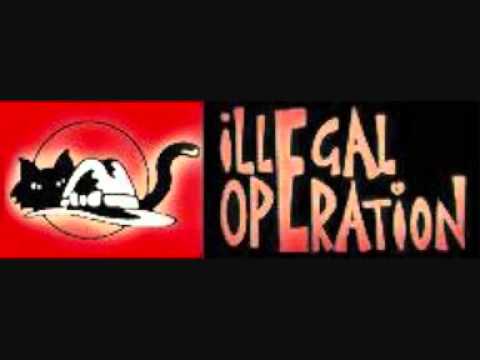 ILLEGAL OPERATION-You should be loved