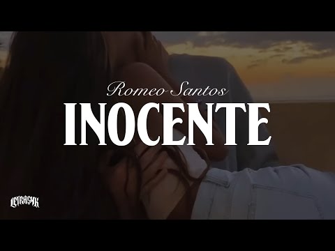 Romeo Santos - Inocente (Letra)