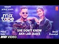 She Don’t Know/Akh Lad Jaave ★ Ep 3 | Dhvani B, Millind G| Mixtape Punjabi Season 2| Radhika & Vinay