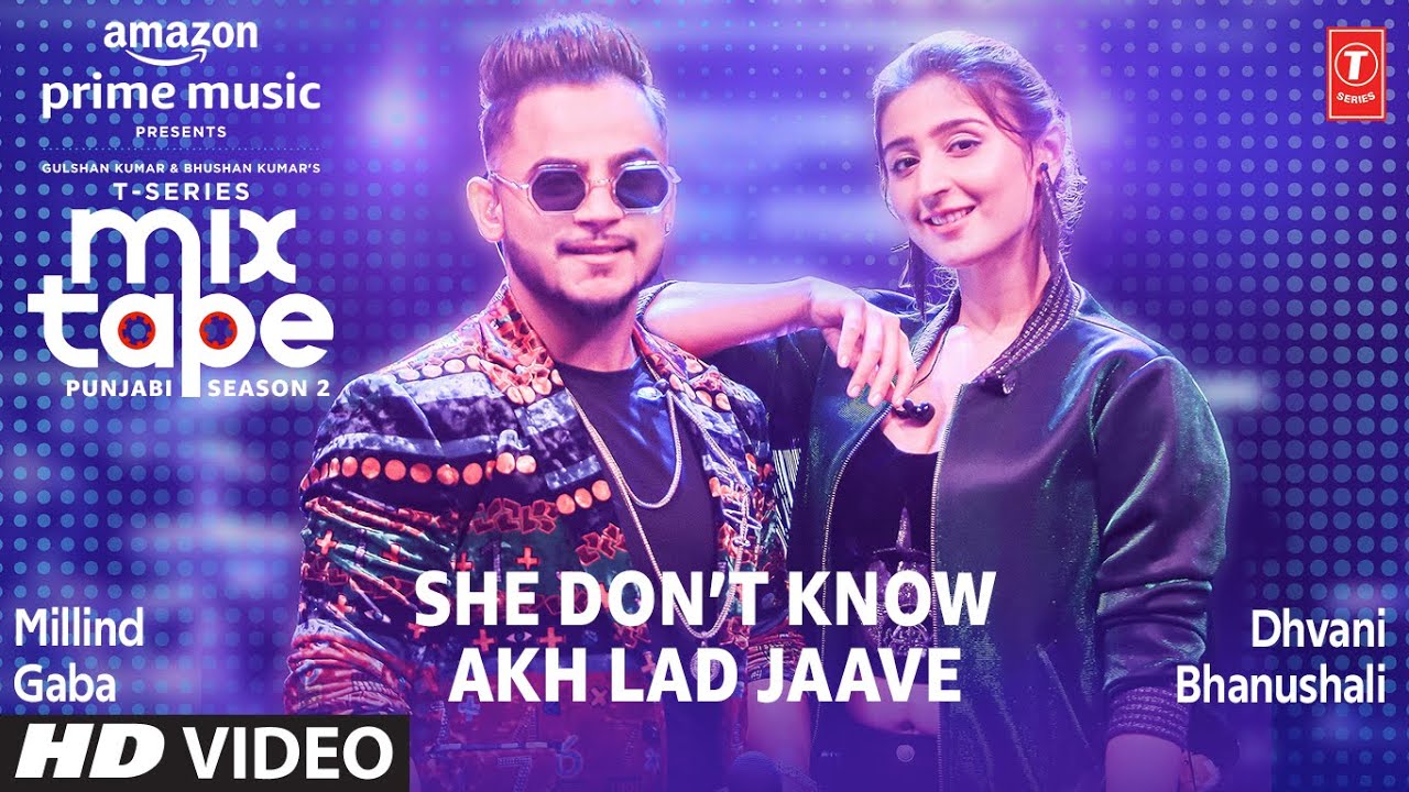 She Don’t Know Akh Lad Jaave Lyrics  | T-Series Mixtape Punjabi Season 2 | Neeti Mohan, Sukh E | Dhvani Bhanushali, Millind Gaba (MG) | Abhijit Vaghani