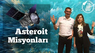 Tek Çare Uzay | Asteroit Misyonları