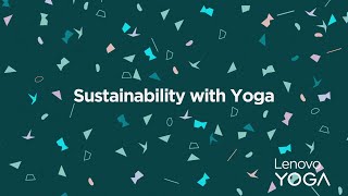 Lenovo Sustainability with Yoga (2023)