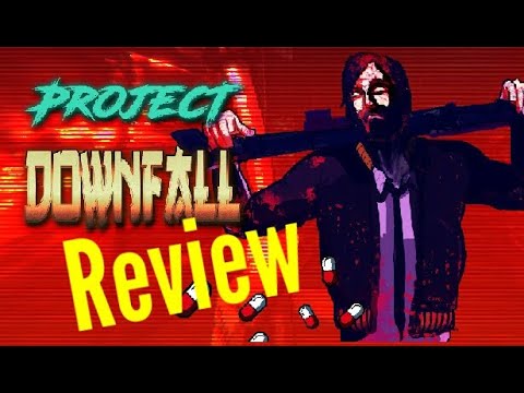 Project Downfall Review