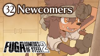 Fuga: Comedies of Steel 2 (Chapter 32) – Newcomers #Fuga2