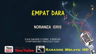 Download lagu Noraniza Idris - Empat Dara | Karaoke Tanpa Vokal | Minus One Lirik Video HD mp3 Download lagu Noraniza Idris - Empat Dara | Karaoke Tanpa Vokal | Minus One Lirik Video HD mp3
