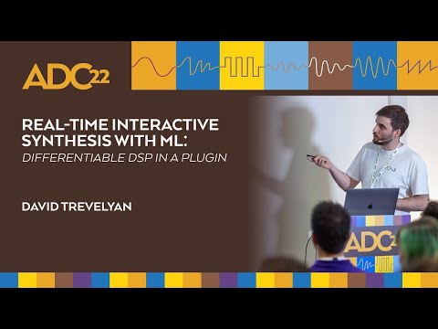 Real-Time Interactive Synthesis with ML: Differentiable DSP in a Plugin - David Trevelyan - ADC22
