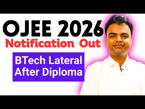 OJEE BTech Lateral Entry Application Form 2026, OJEE 2026 BTech Admission in Top Govt College After