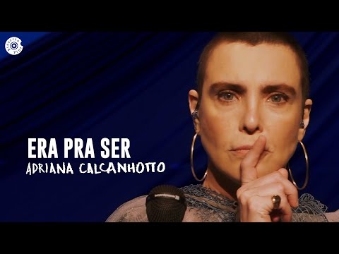 Adriana Calcanhotto | Era Pra Ser | Margem, Finda A Viagem (Vídeo Oficial)