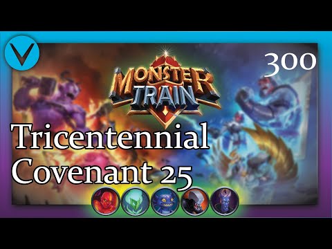 Tricentennial | Covenant 25 Stygian/Hellhorned | Monster Train 300