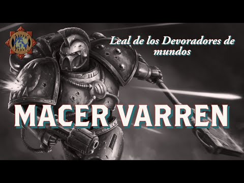 Héroes de la Herejía de Horus: Macer Varren