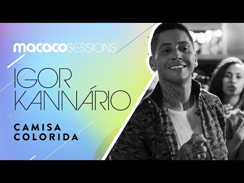 Macaco Sessions: Igor Kannário - Camisa Colorida