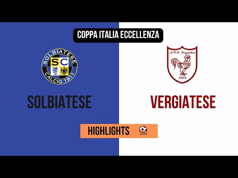 [HIGHLIGHTS] Ottavi Coppa Italia Eccellenza - Solbiatese-Vergiatese