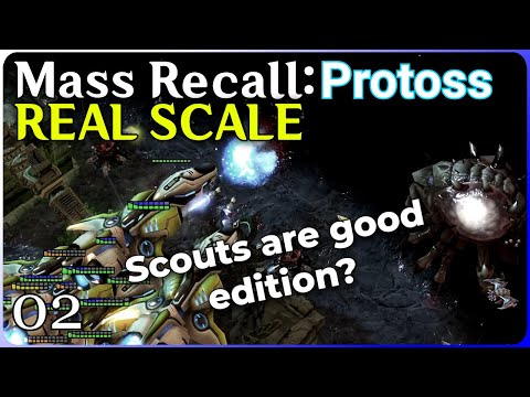 Starcraft: Mass Recall: Real Scale! - Protoss pt 2