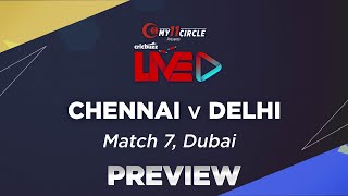 Chennai vs Delhi, Match 7: Preview
