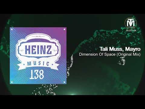Tali Muss, Mayro - Dimension Of Space (Original Mix) [Heinz Music]