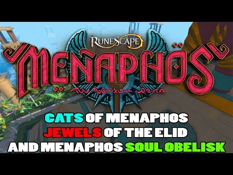Runescape 2017 - Menaphos Journal activities | Cats Of Menaphos | Jewels Of Elid | Soul Obelisk |