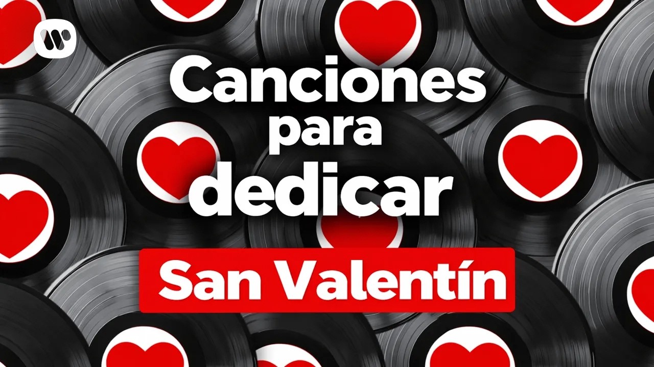Canciones románticas para dedicar 💖 | San Valentín 2026 (Compilado de amor)