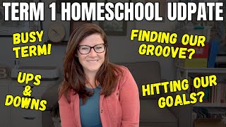 *Term 1* 2025 Homeschool Update || Finding Our Groove ||1st + 3rd Grade