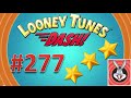 Looney Tunes Dash! level 277 - 3 stars - looney card.